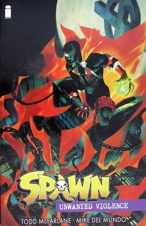 [Spawn: Unwanted Violence (SC)]