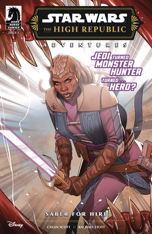 [Star Wars: The High Republic Adventures - Saber for Hire #1]