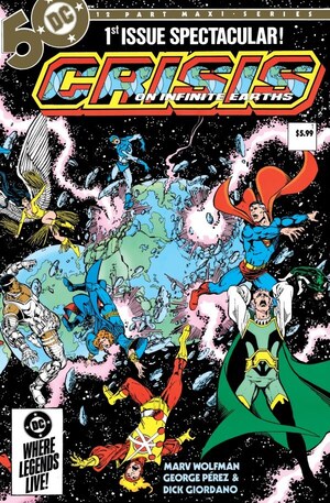 [Crisis on Infinite Earths 1 Facsimile Edition (Cover B - George Perez Wraparound Foil)]