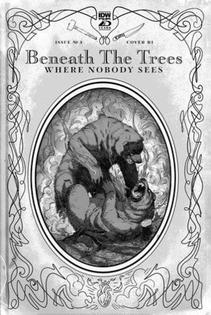 [Beneath the Trees Where Nobody Sees #5 (Cover C - Riley Rossmo B&W Incentive)]
