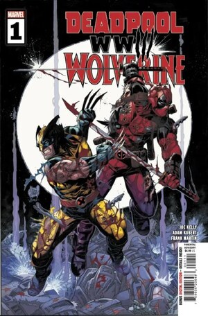 [Deadpool & Wolverine: WWIII No. 1 (Cover A - Adam Kubert)]