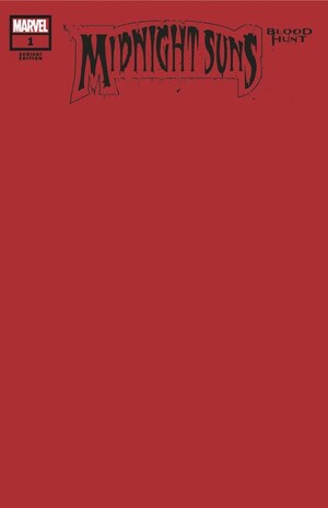 [Midnight Sons - Blood Hunt No.1 (1st printing, Cover B - Blood Red Blank)]
