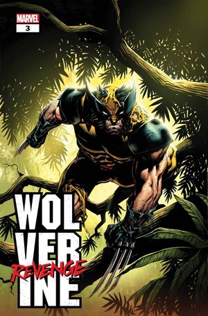 [Wolverine: Revenge No. 3 (Cover J - Ryan Stegman Incentive)]