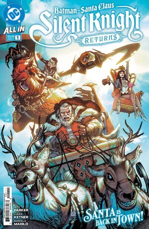[Batman / Santa Claus - Silent Knight Returns 1 (Cover A - Bernard Chang)]