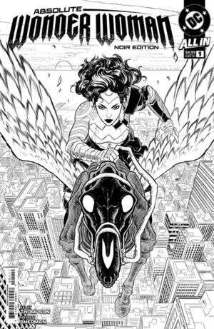 [Absolute Wonder Woman - Noir Edition 1 (Cover A - Hayden Sherman)]
