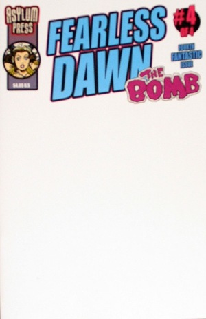 [Fearless Dawn - The Bomb #4 (Cover C - Steve Mannion Blank Sketch)]
