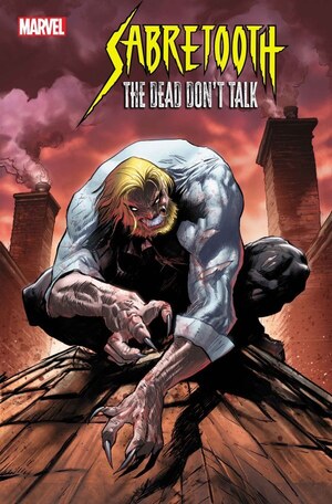 [Sabretooth - Dead Don't Talk No. 2 (Cover B - Adam Pollina)]