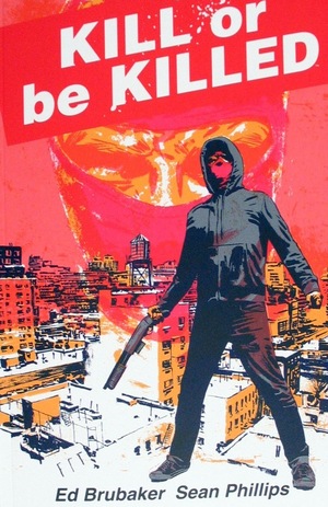 [Kill or be Killed Compendium (SC)]
