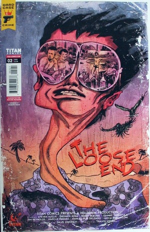 [Loose End #2 (Cover B - Robert Hack Fear and Loathing Homage)]