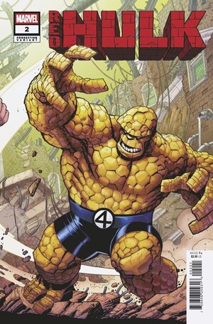 [Red Hulk No. 2 (Cover B - Nick Bradshaw Thing Connecting Variant)]