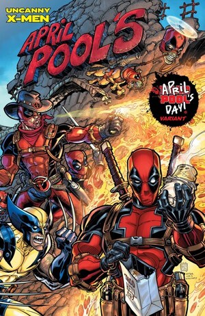 [Uncanny X-Men (series 6) No. 12 (Cover E - Chad Hardin April Pool's Day Variant)]