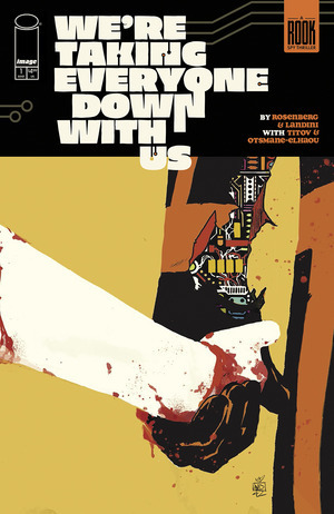[We're Taking Everyone Down With Us #1 (1st printing, Cover A - Stefano Landini)]
