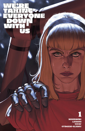 [We're Taking Everyone Down With Us #1 (1st printing, Cover B - Mattia De Iulis)]