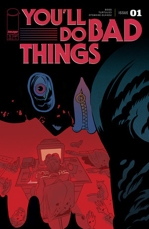 [You'll Do Bad Things #1 (1st printing, Cover A - Tyler Boss)]