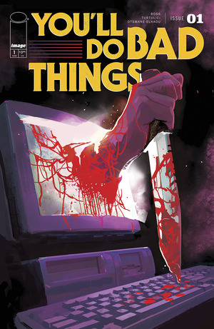 [You'll Do Bad Things #1 (1st printing, Cover B - Adriano Turtulici)]