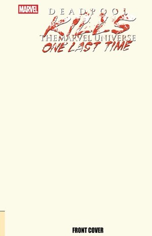 [Deadpool Kills the Marvel Universe One Last Time No. 1 (Cover F - Dave Bardin April Pool's Day Wraparound Variant)]