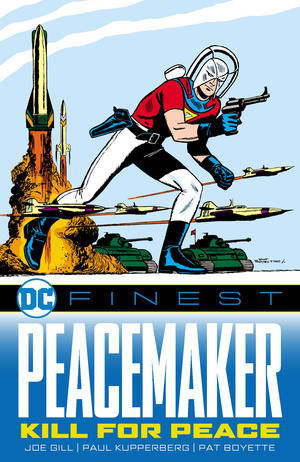 [DC Finest - Peacemaker: Kill for Peace (SC)]