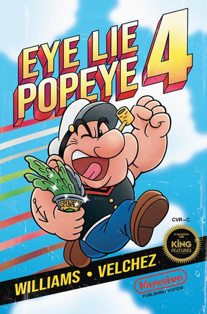 [Eye Lie Popeye #4 (Cover C - Trevor Richardson Homage)]