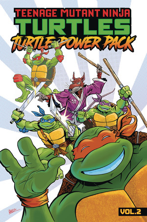 [Teenage Mutant Ninja Turtles Teenage Mutant Ninja Turtles Turtle Power Pack Vol. 2 (SC)]