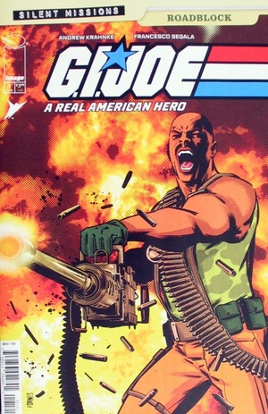 [G.I. Joe: A Real American Hero - Roadblock #1 (Cover B - Jorge Fornes)]