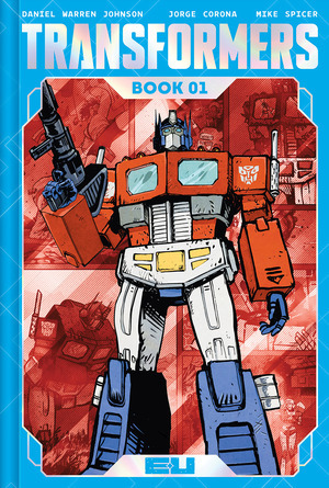 [Transformers  (series 3) Deluxe Edition Book 1 (Autobot cover, HC)]