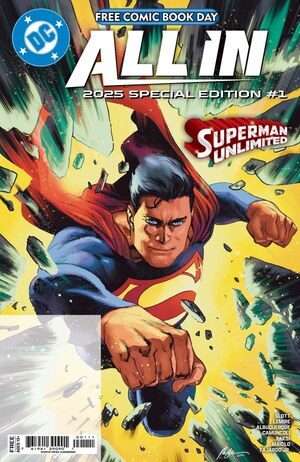 [Free Comic Book Day 2025: DC All In / Absolute Universe Special Edition 1 (Cover A - Rafael Albuquerque Wraparound))]