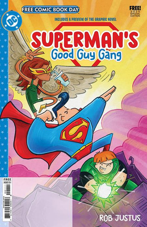 [Free Comic Book Day 2025: Superman's Good Guy Gang Special Edition]