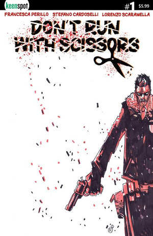 [Don't Run with Scissors #1 (Cover D - Stefano Cardoselli Sheriff Variant)]