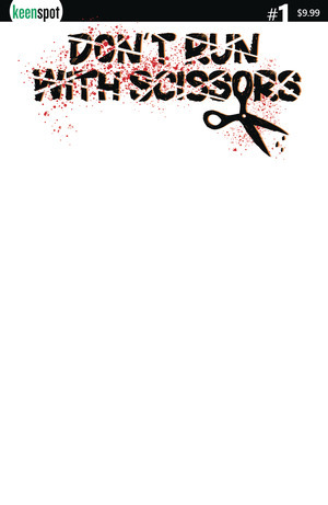 [Don't Run with Scissors #1 (Cover G - Blank)]