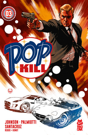 [Pop Kill #3 (Cover A - Dave Johnson)]