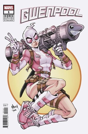 [Gwenpool (series 2) No. 1 (Cover D - Todd Nauck Iconic Variant)]