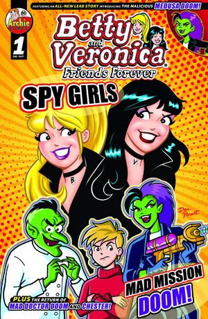 [Betty & Veronica: Friends Forever - Spy Girls #1 (Cover A - Vincent Lovallo & Dan Parent)]