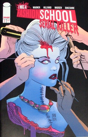 [I Was a Fashion School Serial Killer #2 (Cover C - DANI Incentive)]