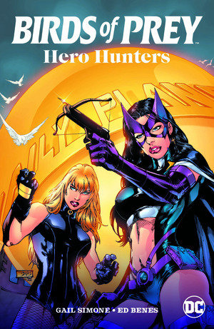 [Birds of Prey - Hero Hunters (2025 printing, SC)]