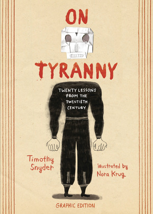 [On Tyranny: 20 Lessons from the 20th Century (HC)]