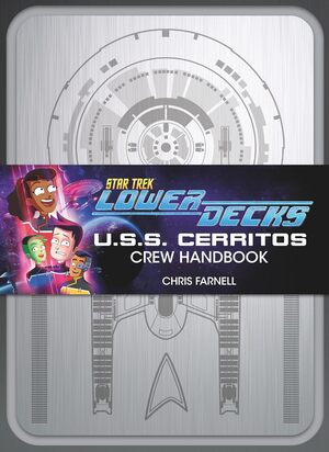 [Star Trek: Lower Decks - U.S.S. Cerritos Crew Handbook (SC)]