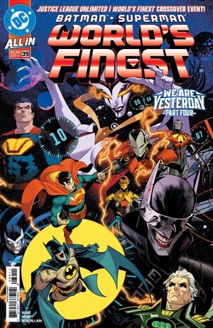 [Batman / Superman: World's Finest 39 (Cover A - Dan Mora We Are Yesterday Connecting)]