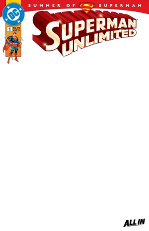 [Superman Unlimited 1 (Cover I - Blank)]