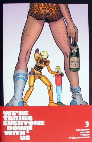 [We're Taking Everyone Down With Us #3 (Cover B - Tyler Boss)]