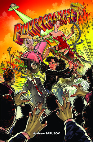 [Pinupocalypse #3 (Cover A - Andrew Tarusov)]