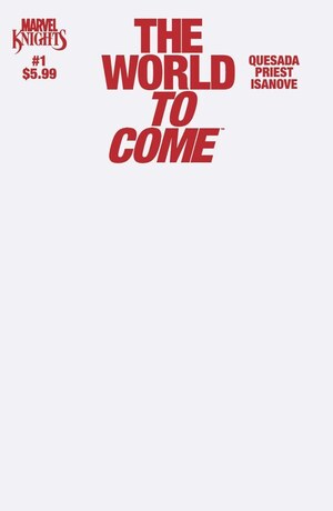 [Marvel Knights - World to Come No. 1 (Cover B - Blank)]