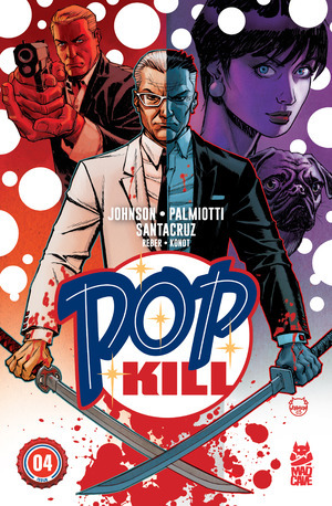 [Pop Kill #4 (Cover A - Dave Johnson)]
