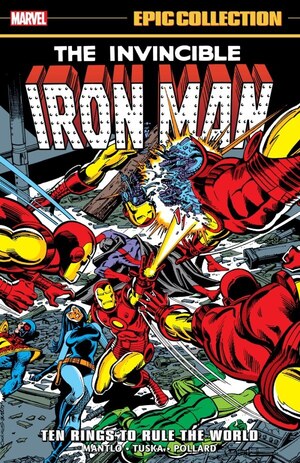 [Iron Man - Epic Collection Vol. 7: 1968-1970 - Ten Rings to Rule the World (SC)]