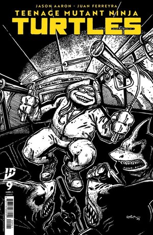 [Teenage Mutant Ninja Turtles (series 6) #9 (Cover G - Kevin Eastman B&W Incentive)]