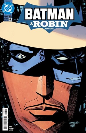 [Batman and Robin - Year One 8 (Cover A - Chris Samnee)]