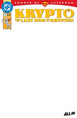 [Krypto: Last Dog of Krypton 1 (Cover D - Blank)]