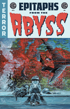 [EC: Epitaphs from the Abyss #12 (Cover B - Tom Fowler)]