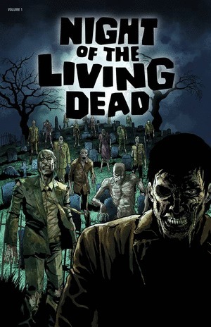 [Night of the Living Dead (series 3) Vol. 1 (SC)]
