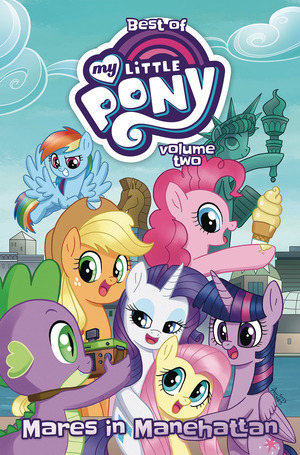 [My Little Pony: Best of Vol. 2: Mares in Manhattan (SC)]