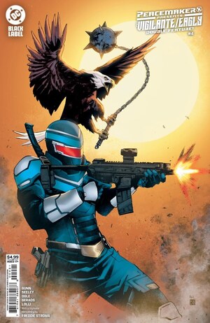 [Peacemaker Presents: The Vigilante / Eagly Double Feature 4 (Cover C - Rafael de Latorre)]